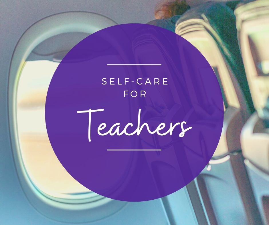 Teacher Self-Care